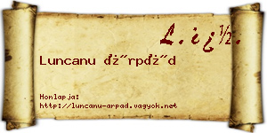 Luncanu Árpád névjegykártya